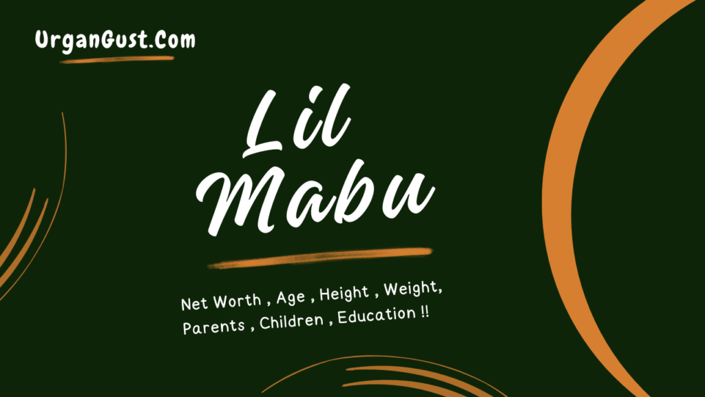 Lil Mabu Net Worth, Age, Height, Weight, Profession