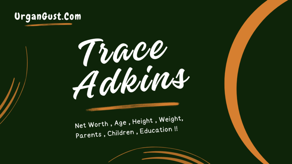 trace-adkins-net-worth